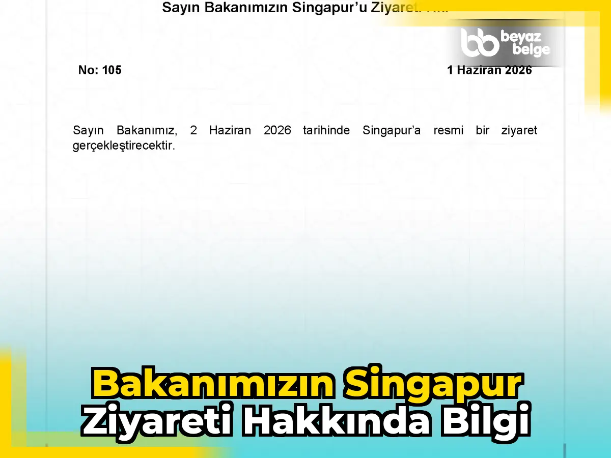 Bakanımızın Singapur Ziyareti Hakkında Bilgi