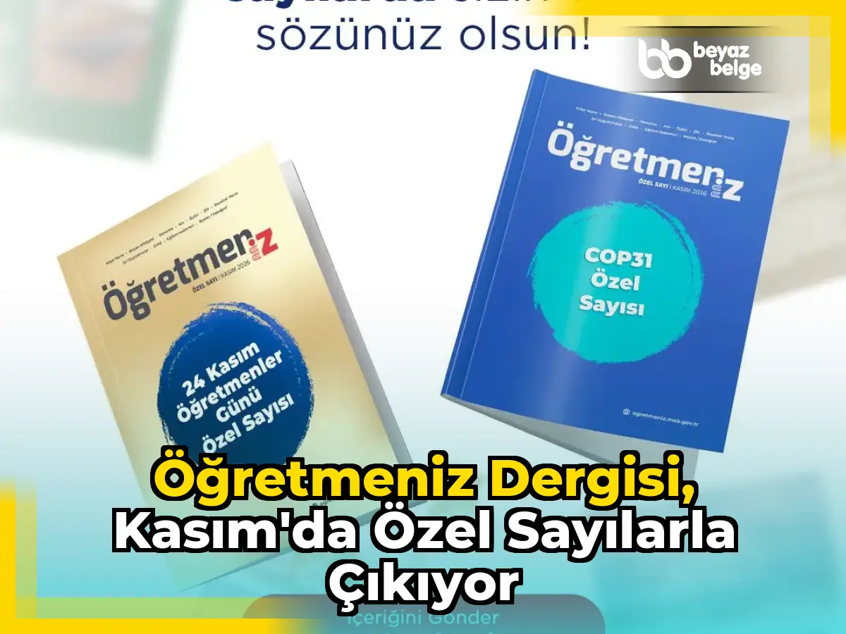ÖğretmenİZ Dergisi, Kasım'da Özel Sayılarla Çıkıyor