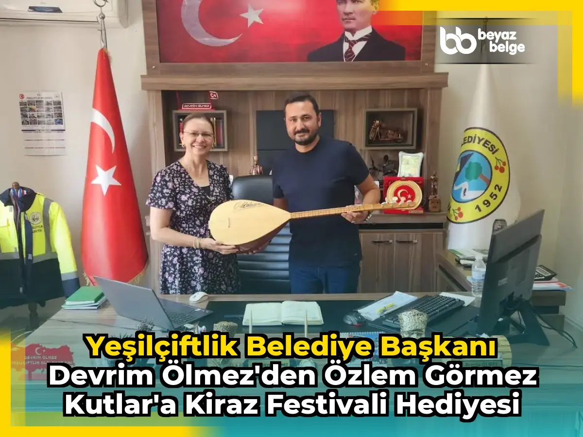 YeşilÇiftlik Belediye Başkanı Devrim Ölmez'den Özlem Görmez Kutlar'a Kiraz Festivali Hediyesi
