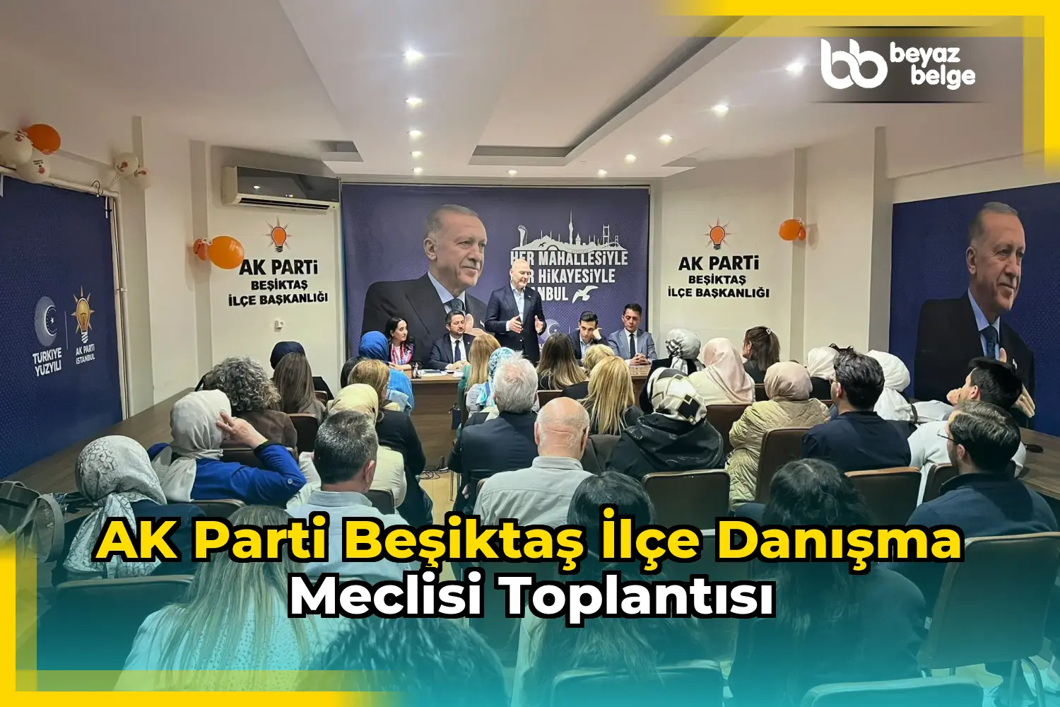 AK Parti Beşiktaş İlçe Danışma Meclisi Toplantısı