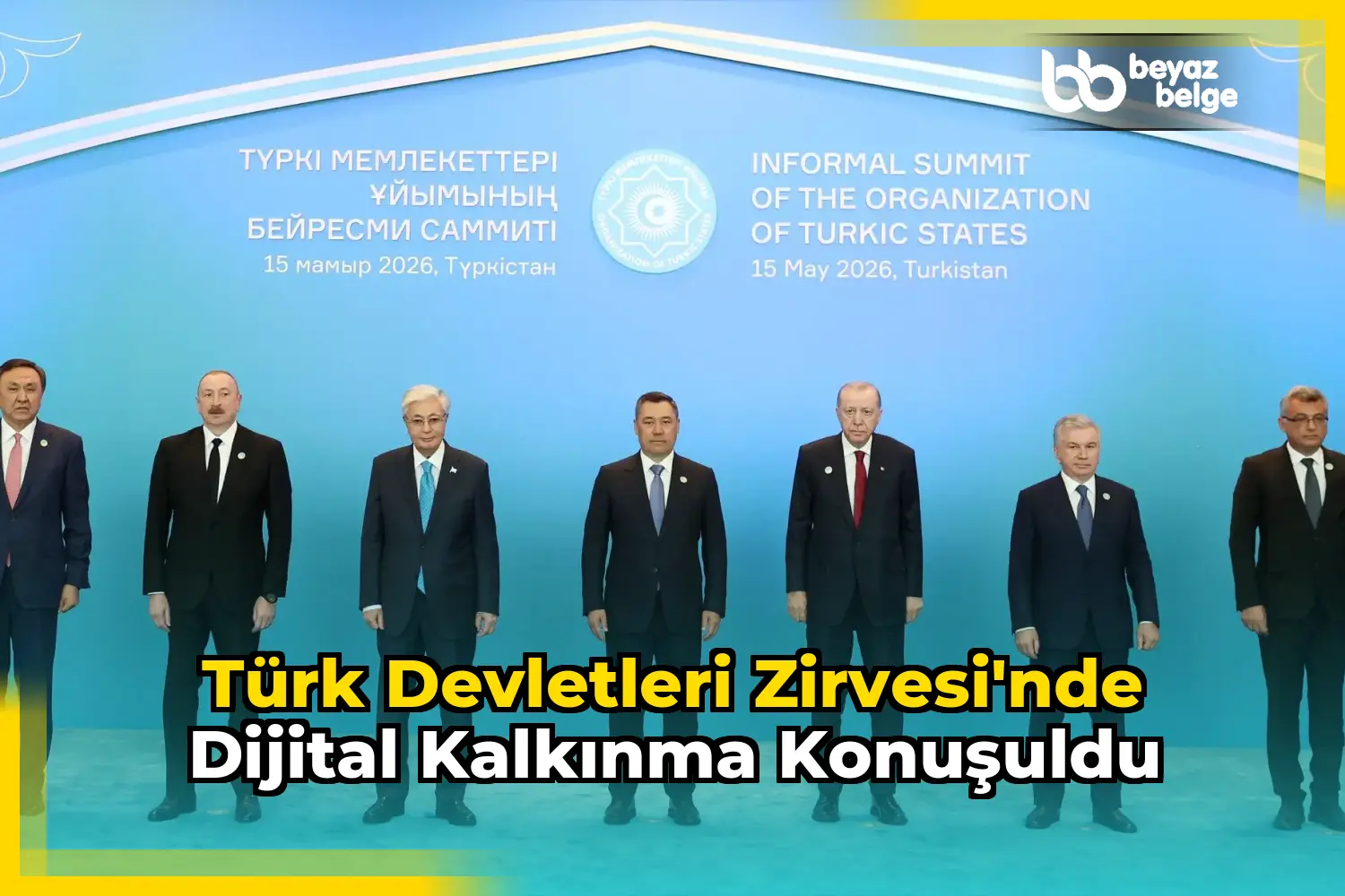 Türk Devletleri Zirvesi'nde Dijital Kalkınma Konuşuldu