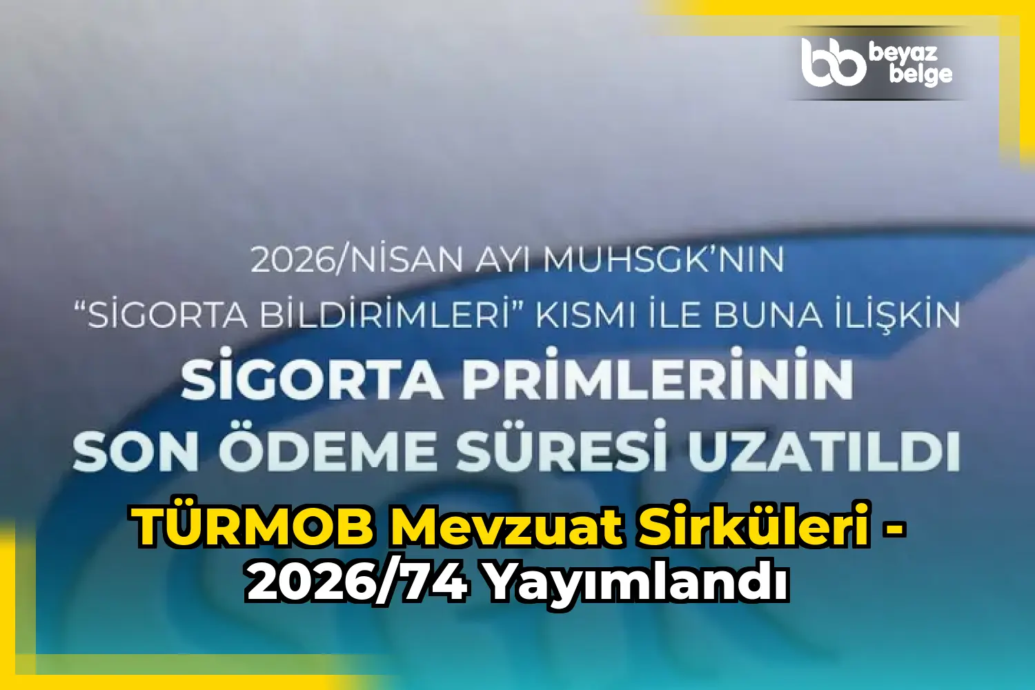 TÜRMOB Mevzuat Sirküleri - 2026/74 Yayımlandı