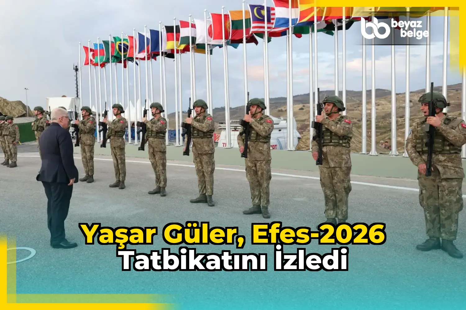 Yaşar Güler, Efes-2026 Tatbikatını İzledi