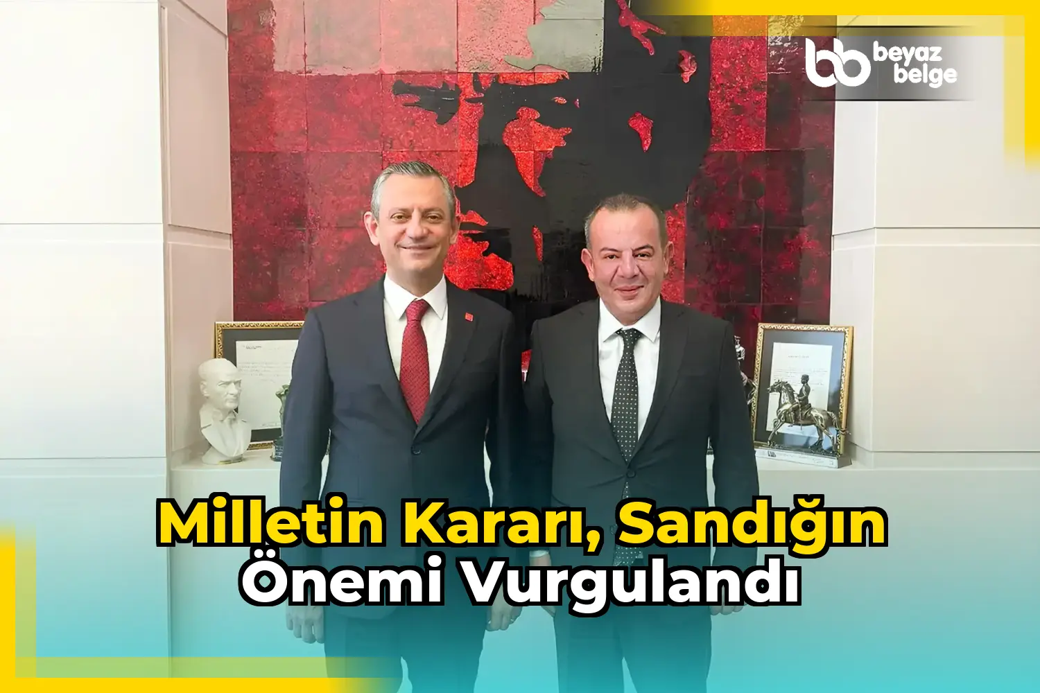 Milletin kararı, sandığın önemi vurgulandı