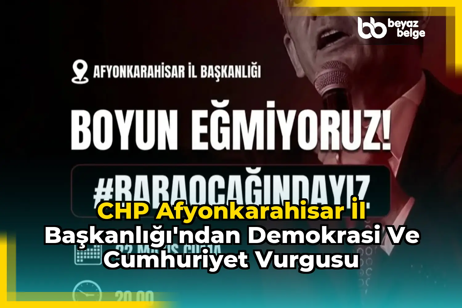 CHP Afyonkarahisar İl Başkanlığı'ndan Demokrasi ve Cumhuriyet Vurgusu