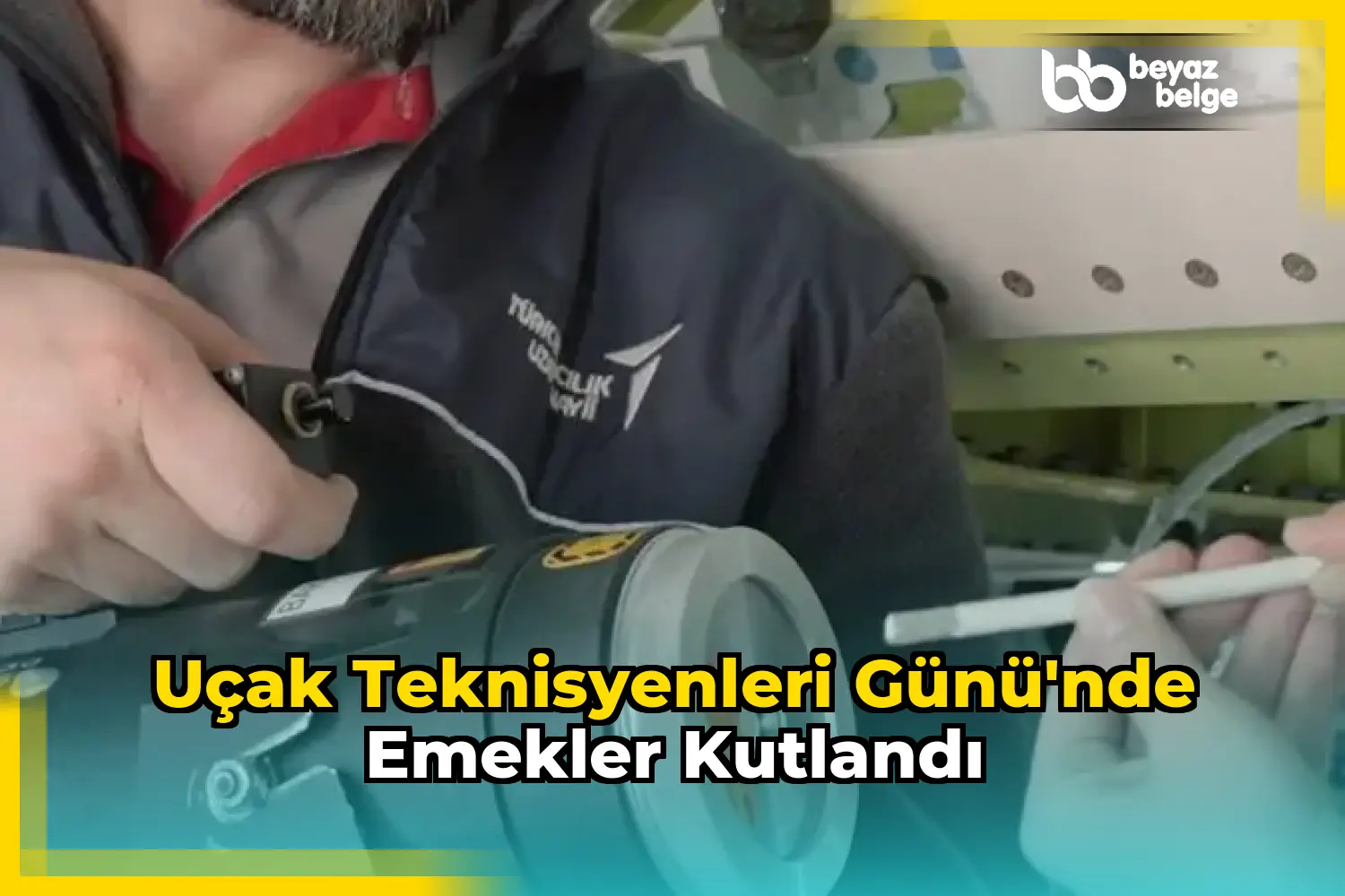 Uçak Teknisyenleri Günü'nde emekler kutlandı