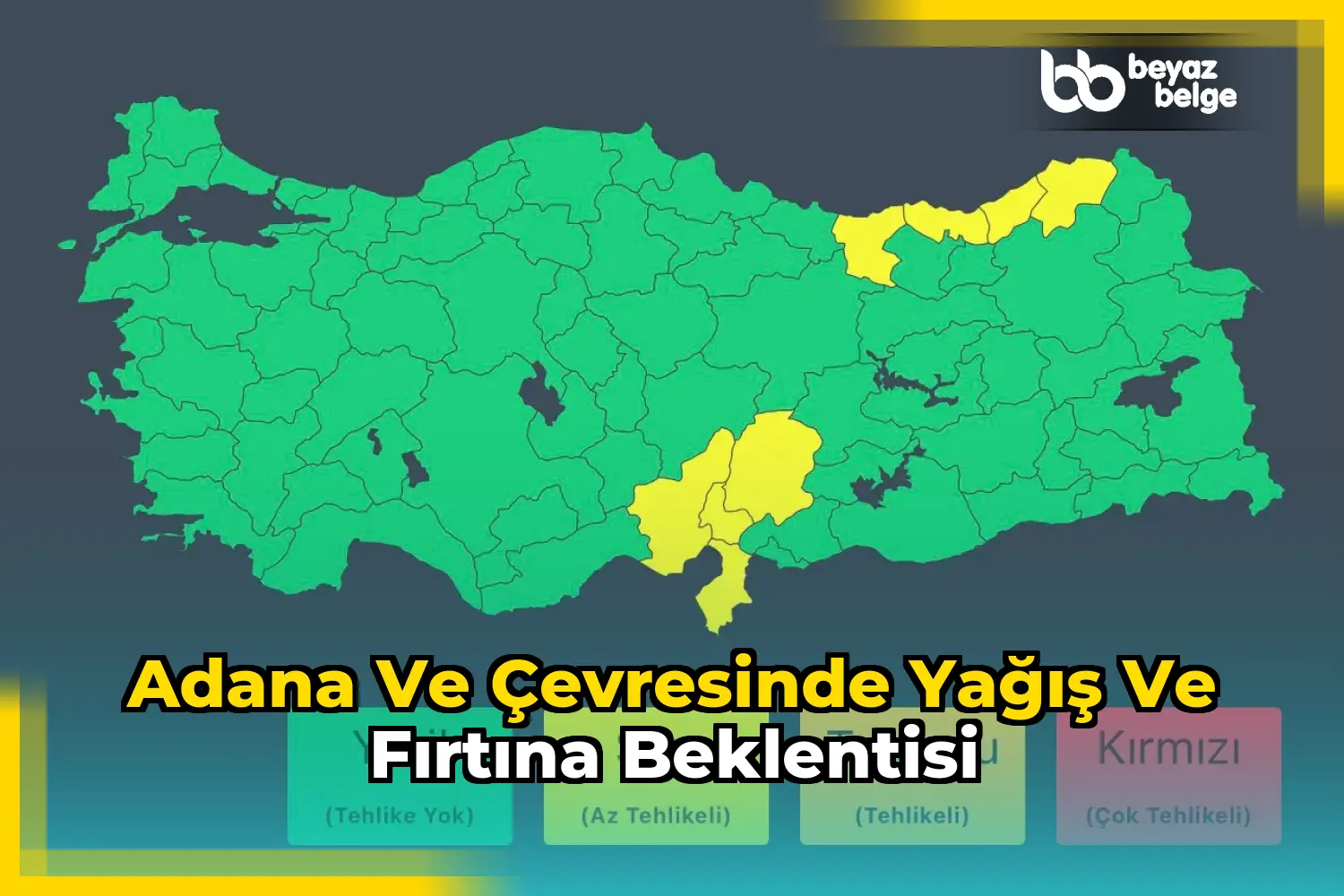 Adana ve çevresinde yağış ve fırtına beklentisi