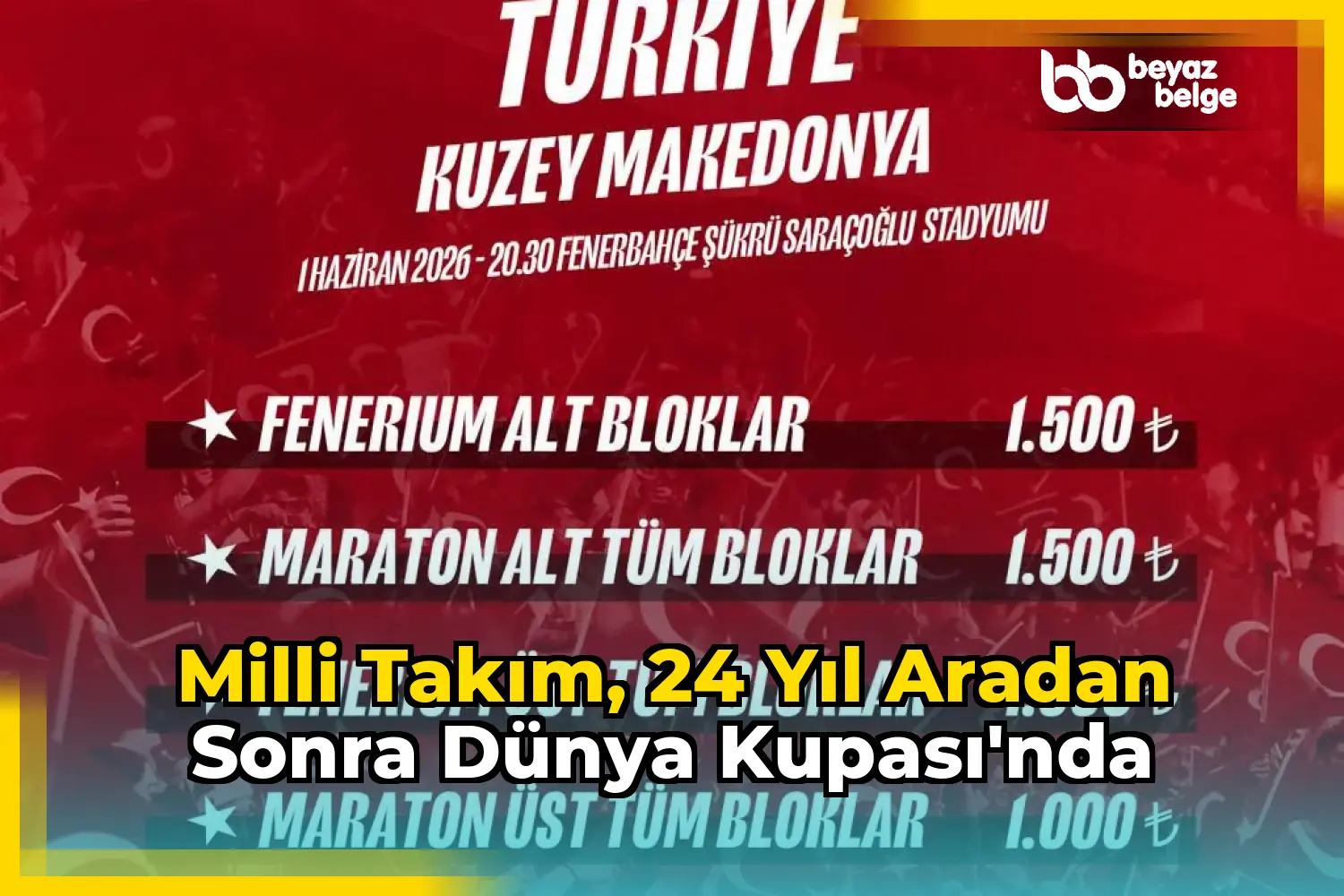 Milli Takım, 24 yıl aradan sonra Dünya Kupası'nda