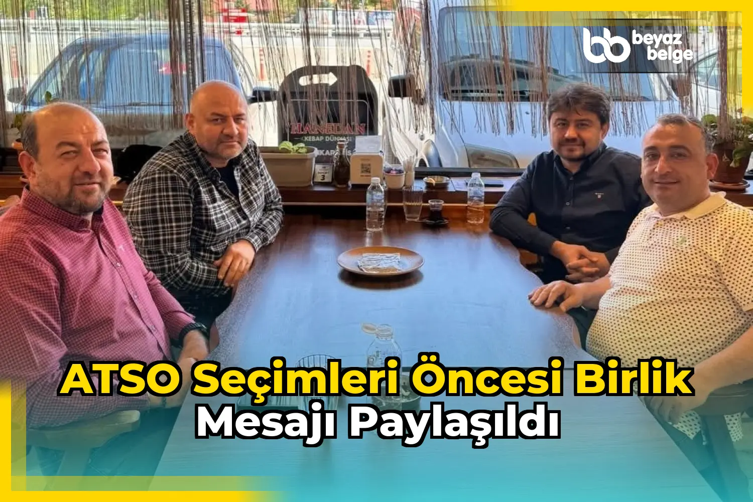 ATSO Seçimleri Öncesi Birlik Mesajı Paylaşıldı