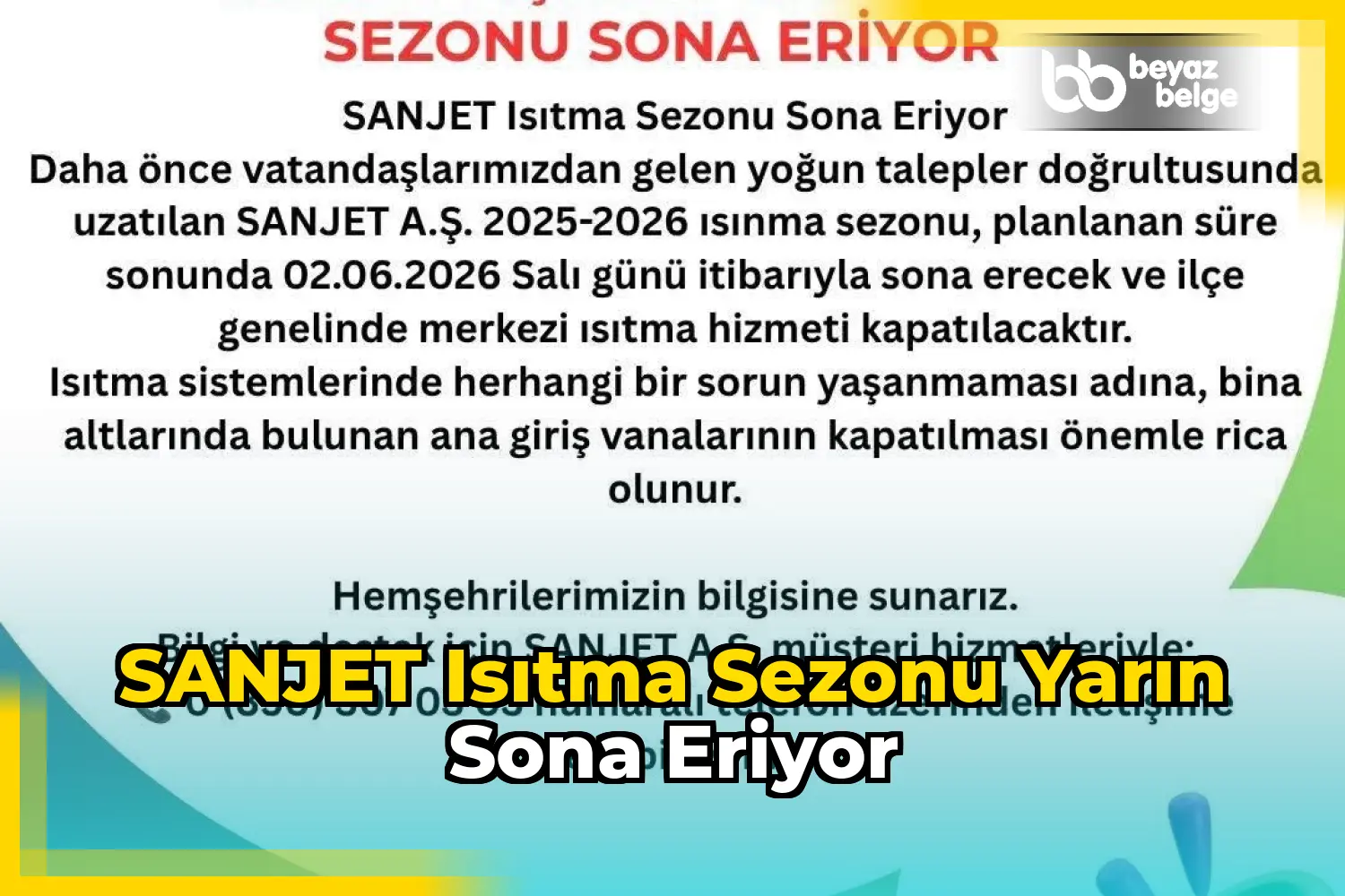 SANJET Isıtma Sezonu Yarın Sona Eriyor