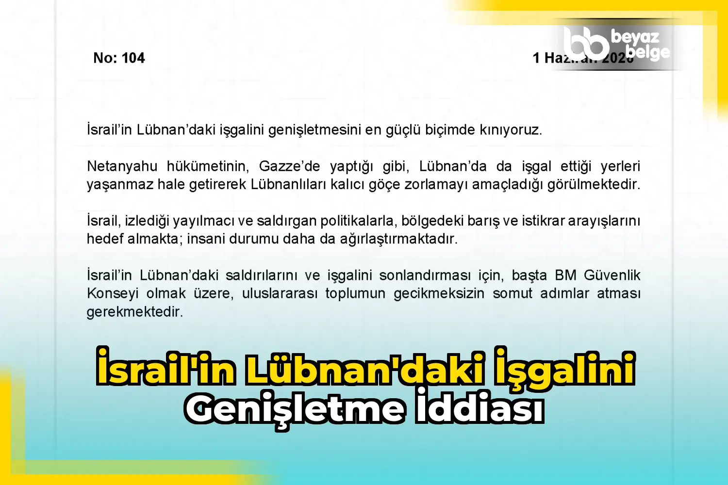 İsrail'in Lübnan'daki İşgalini Genişletme İddiası