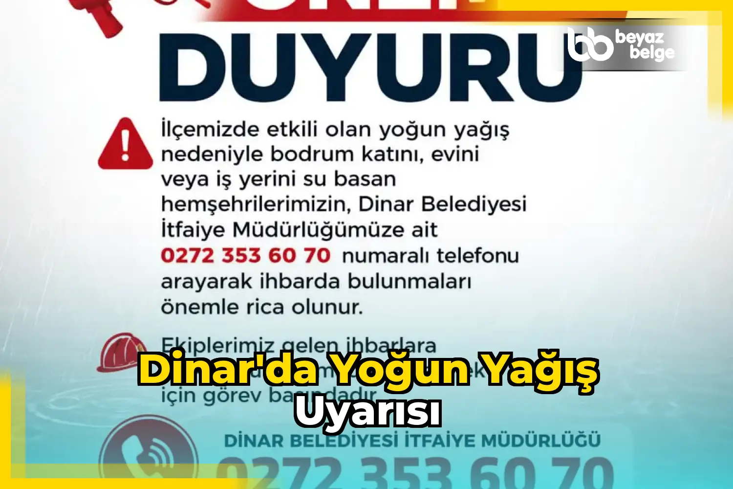 Dinar'da Yoğun Yağış Uyarısı