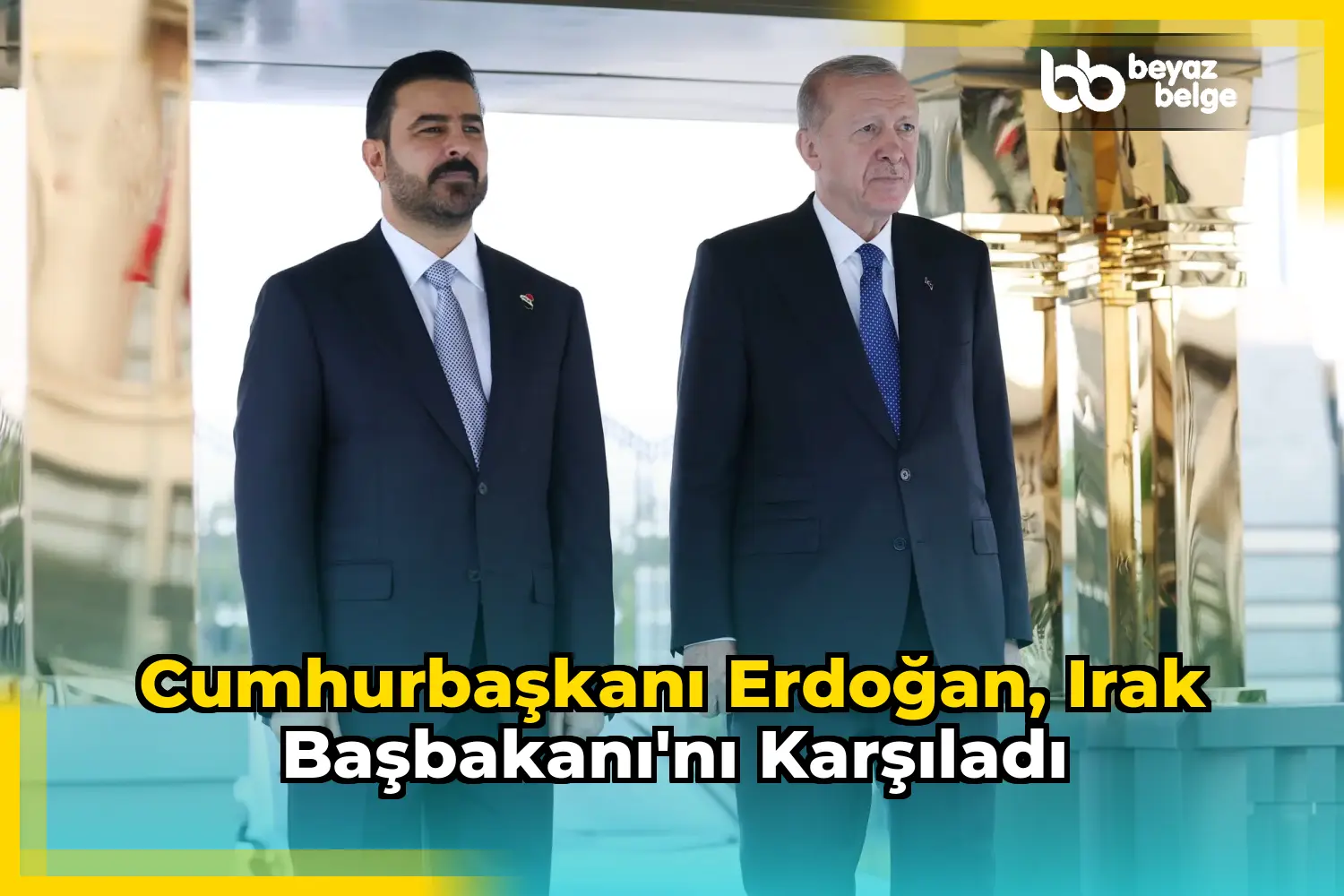 Cumhurbaşkanı Erdoğan, Irak Başbakanı'nı karşıladı