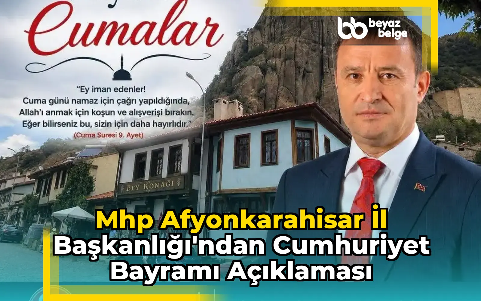 Mhp Afyonkarahisar İl Başkanlığı'ndan Cumhuriyet Bayramı Açıklaması