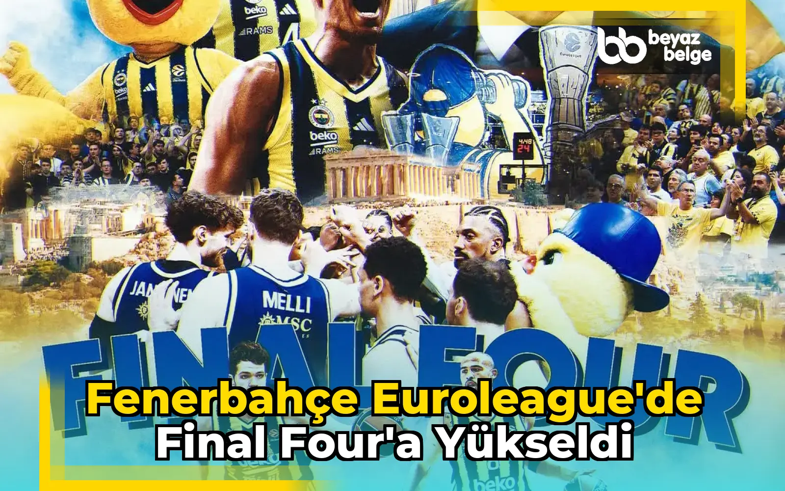 Fenerbahçe Euroleague'de Final Four'a Yükseldi