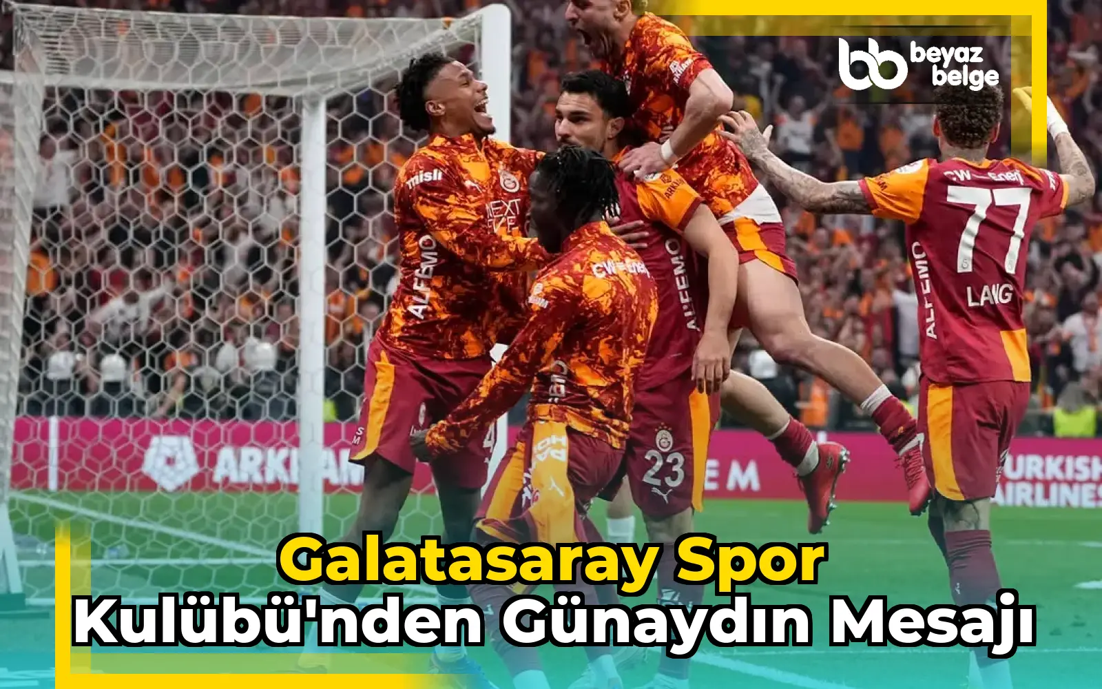 Galatasaray Spor Kulübü'nden Günaydın Mesajı