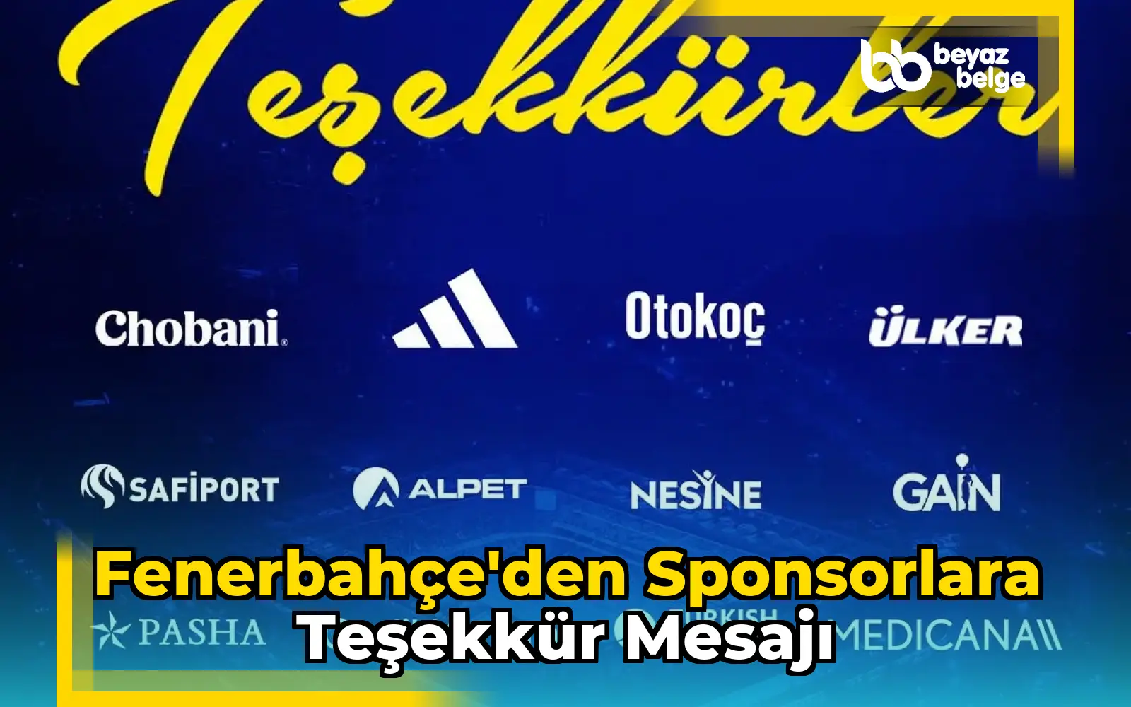 Fenerbahçe'den Sponsorlara Teşekkür Mesajı