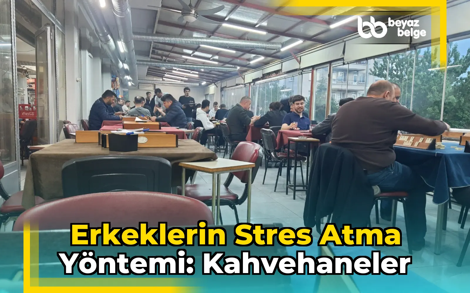 Erkeklerin Stres Atma Yöntemi: Kahvehaneler