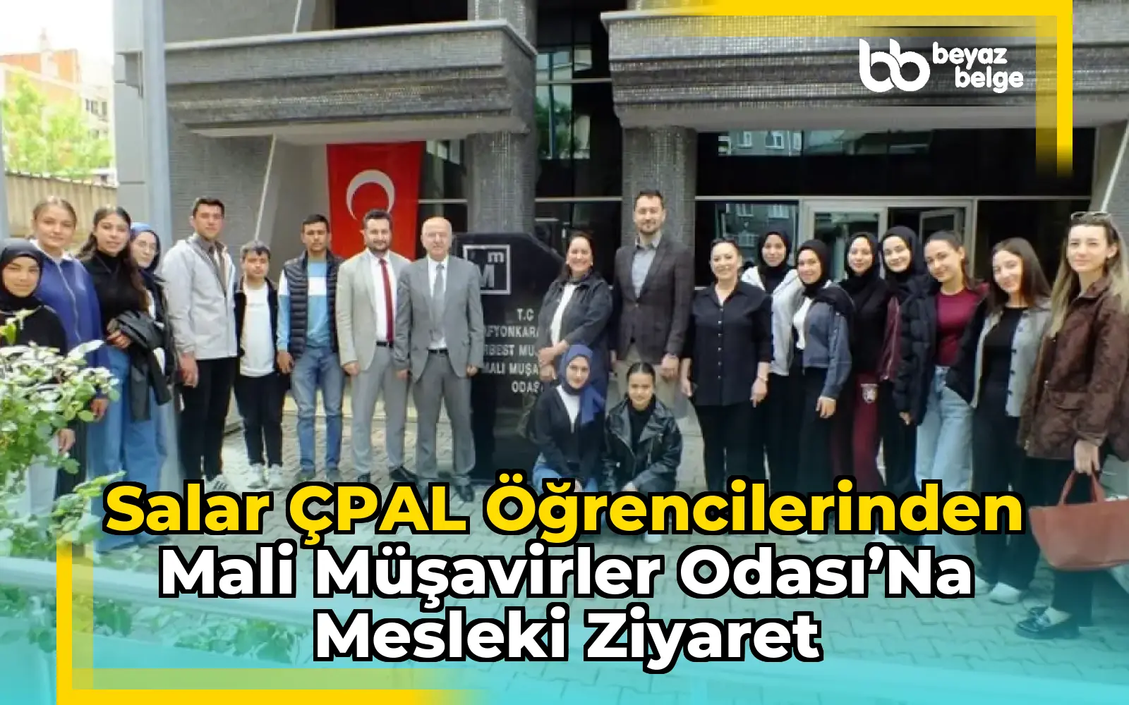 Salar ÇPAL Öğrencilerinden Mali Müşavirler Odası’na Mesleki Ziyaret