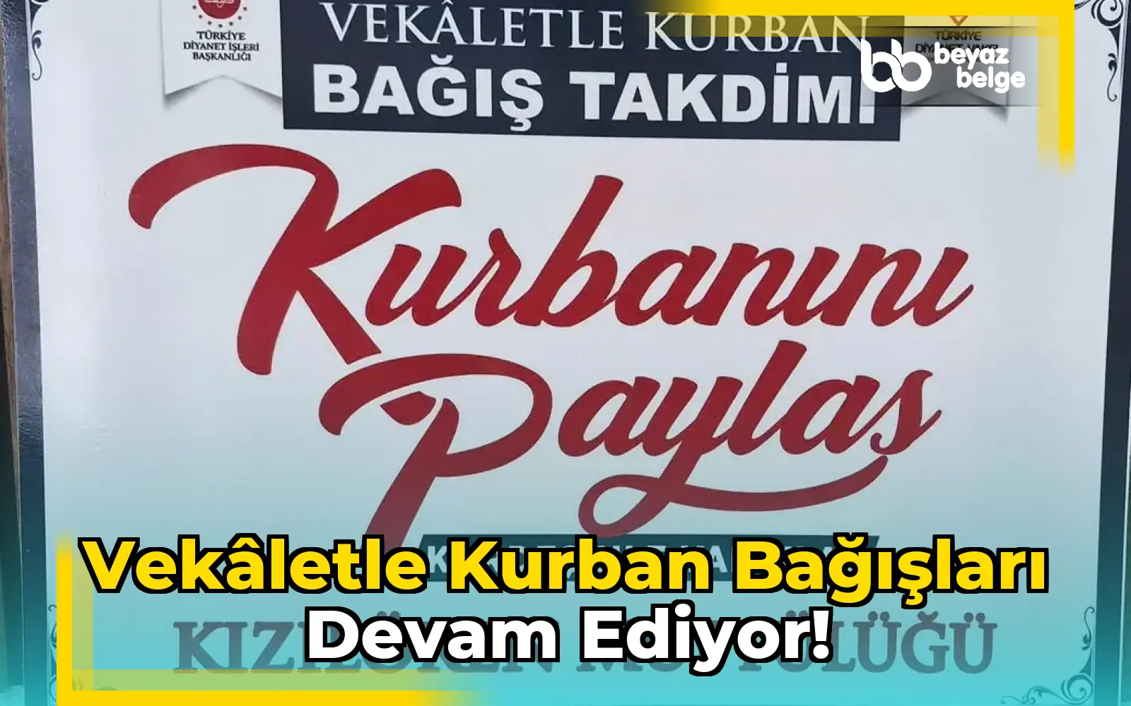 Vekâletle Kurban Bağışları Devam Ediyor!