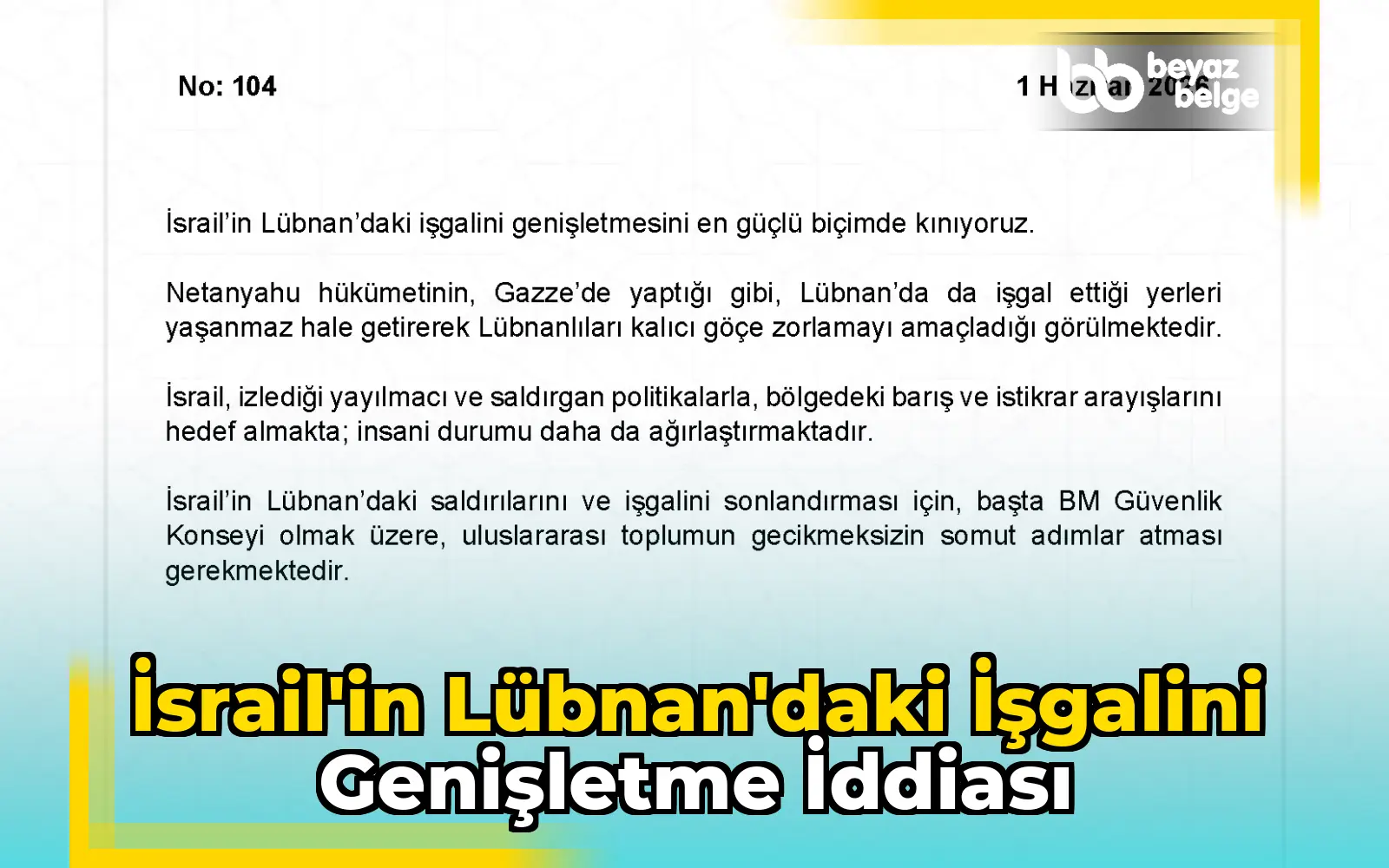 İsrail'in Lübnan'daki İşgalini Genişletme İddiası
