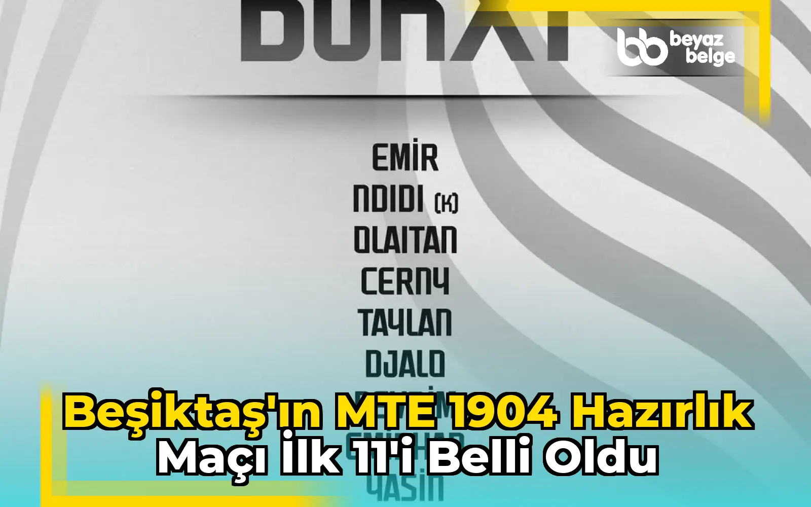 Beşiktaş'ın MTE 1904 Hazırlık Maçı İlk 11'i Belli Oldu