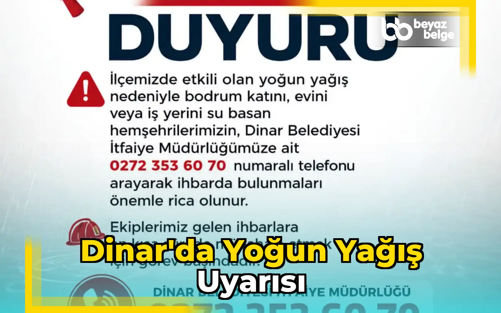 Dinar'da Yoğun Yağış Uyarısı