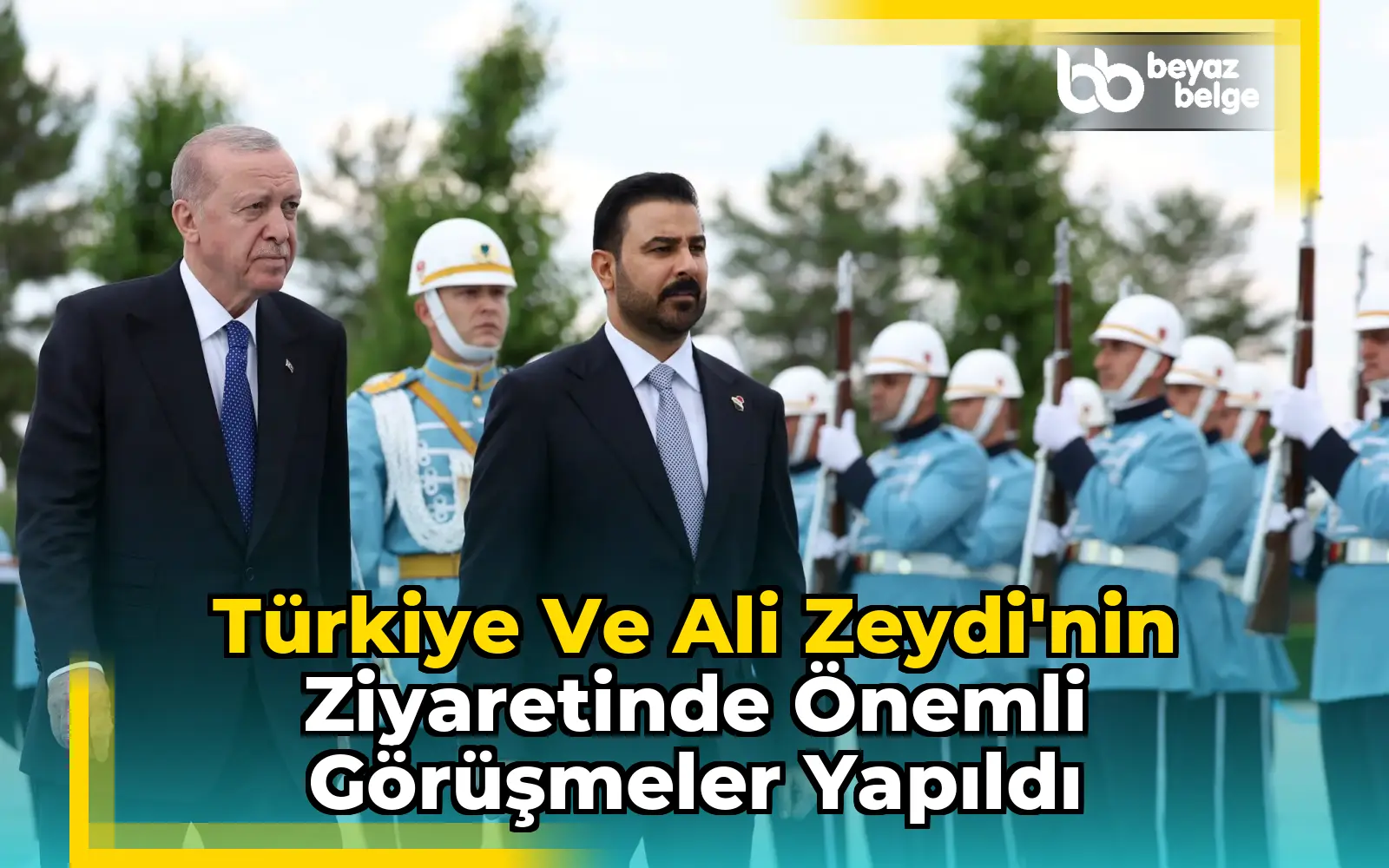 Türkiye ve Ali Zeydi'nin ziyaretinde önemli görüşmeler yapıldı