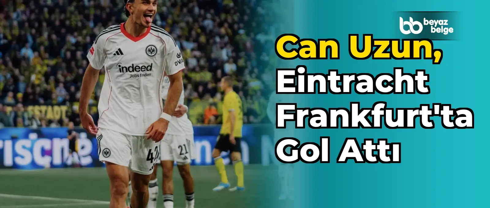 Can Uzun, Eintracht Frankfurt'ta gol attı