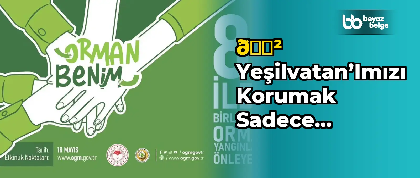 🌲 YeşilVatan’ımızı korumak sadece yangın anında değil, yangın çıkmadan önce başlar. Orman...