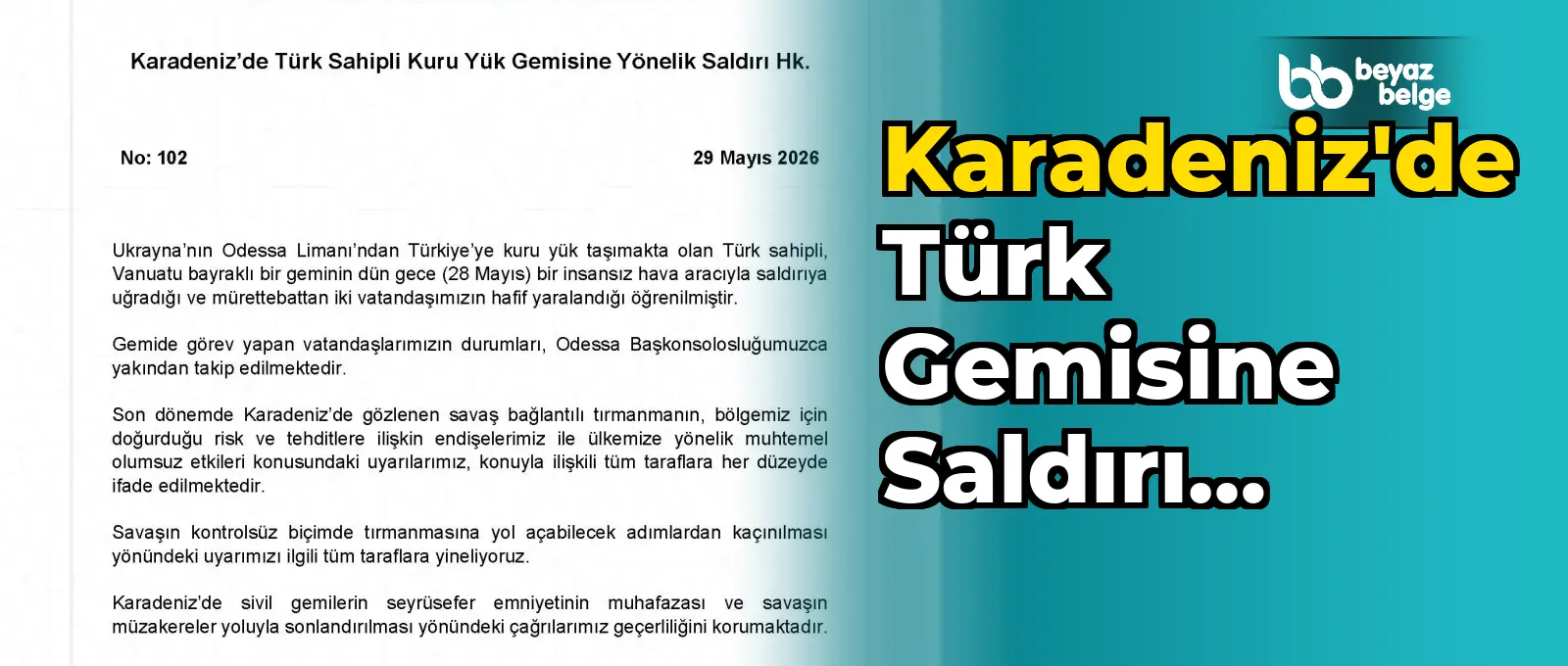 Karadeniz'de Türk Gemisine Saldırı Gerçekleşti