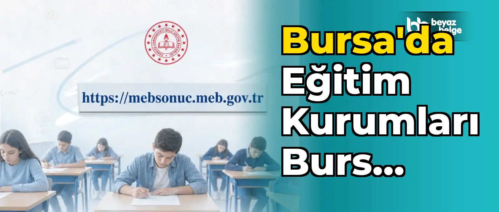 Bursa'da Eğitim Kurumları Burs Sınavı Sonuçları Açıklandı