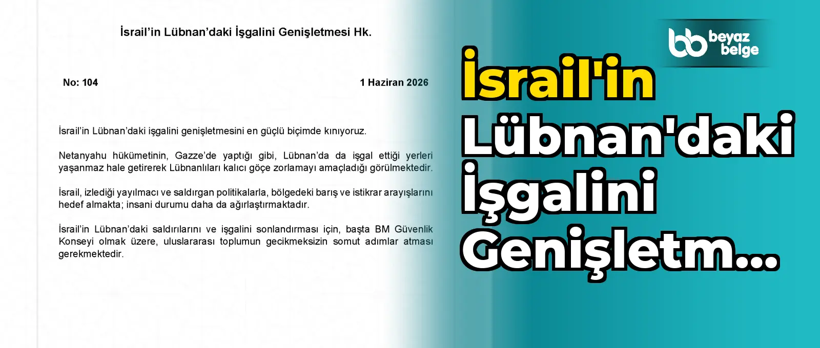 İsrail'in Lübnan'daki İşgalini Genişletme İddiası