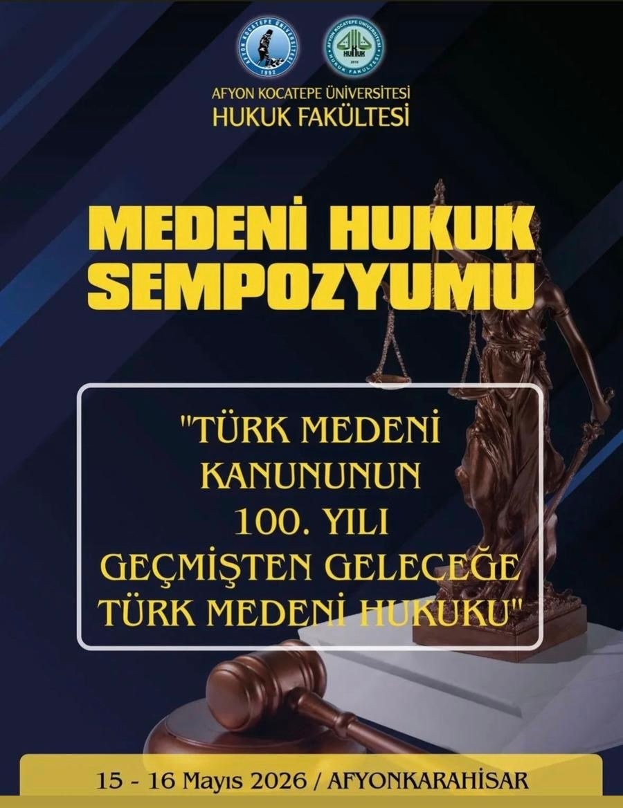 Afyon Kocatepe Üniversitesi Hukuk Fakültesi Sempozyumu