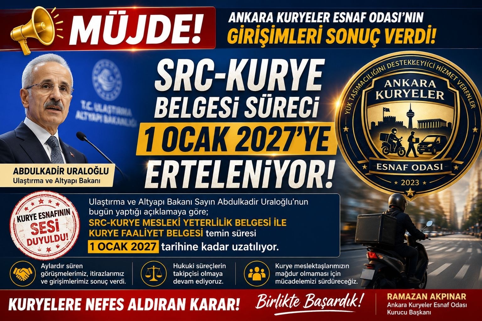 SRC-KURYE Belgesi İçin Erteleme Kararı Alındı